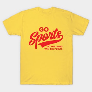 Go Sports Do The Thing T-Shirt